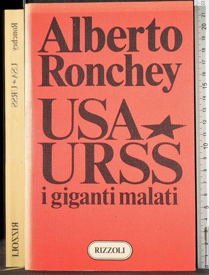 Usa Urss. I Giganti Malati - Alberto Ronchey - copertina