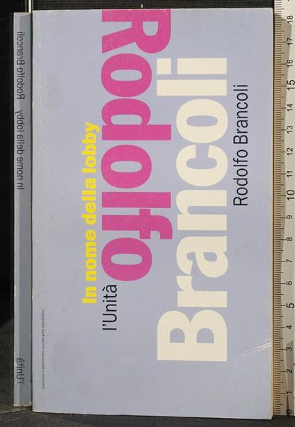 In nome della lobby - Rodolfo Brancoli - copertina