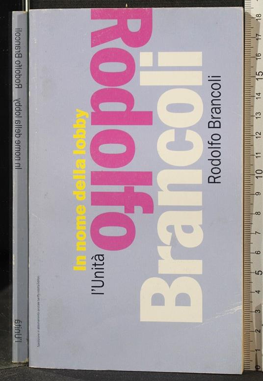 In nome della lobby - Rodolfo Brancoli - copertina