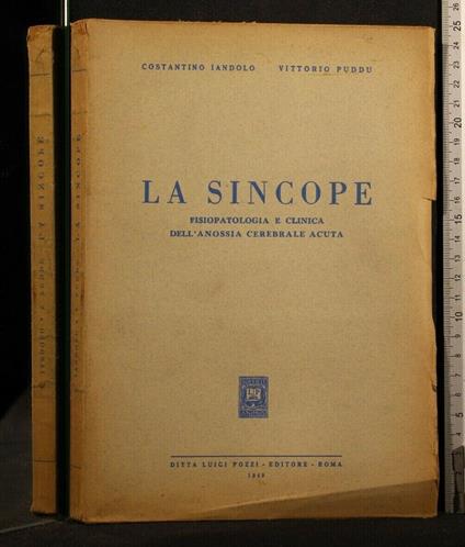 La Sincope Fisiopatologia e Clinica Dell'Anossia Cerebrale Acuta - Costantino Iandolo - copertina