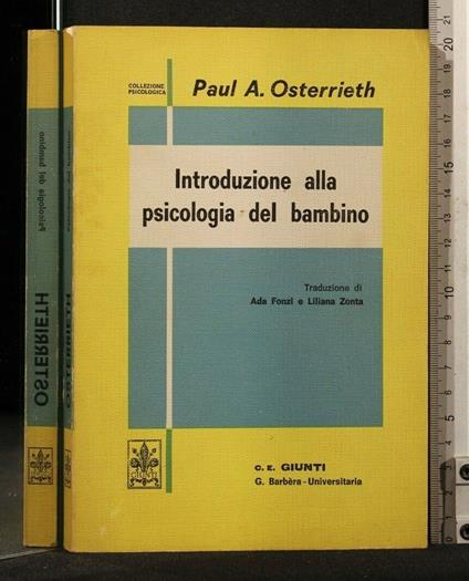 Introduzione Alla Psicologia Del Bambino - Paul A. Osterrieth - copertina