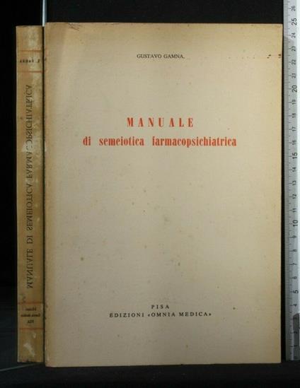 Manuale di Semeiotica Farmacopsichiatrica - Gustavo Gamna - copertina