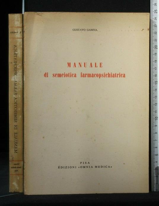 Manuale di Semeiotica Farmacopsichiatrica - Gustavo Gamna - copertina
