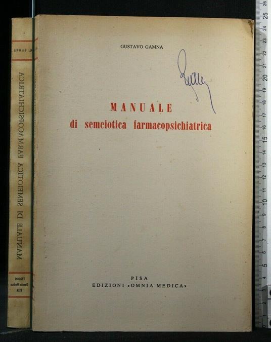 Manuale di Semeiotica Farmacopsichiatrica - Gustavo Gamna - copertina