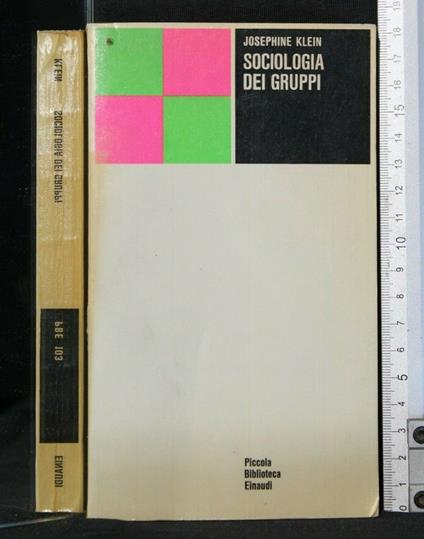 Sociologia Dei Gruppi - Josephine Klein - copertina