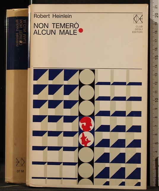Non Temerò Alcun - Robert A. Heinlein - copertina