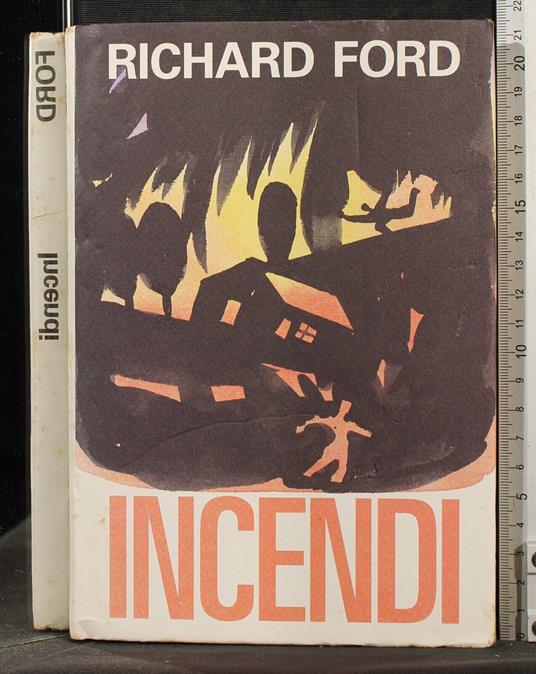 Incendi - Richard Ford - copertina