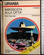 Imboscata alla città