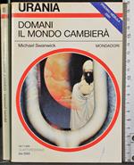 Domani il mondo cambierà