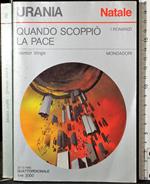 Quando scoppiò la pace