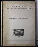 La memoria. I lumi. La storia