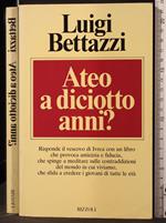 Ateo a diciotto anni?