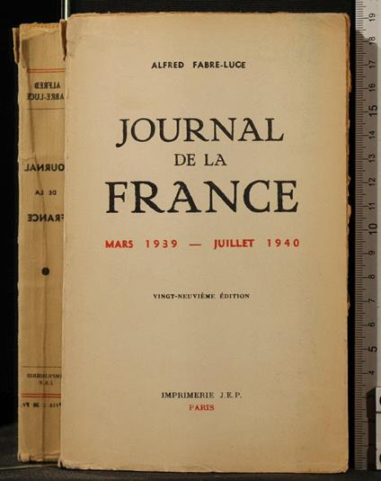 Journal De France. Mars 1939/Jullet - Alfred Fabre Luce - copertina