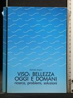 Viso: Bellezza Oggi e Domani!