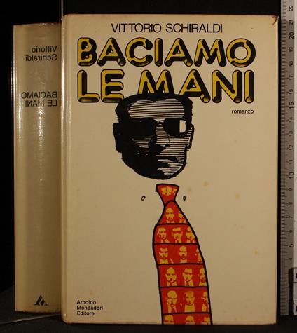 Baciamo le mani - Vittorio Schiraldi - copertina