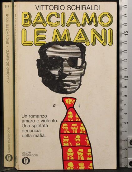 Baciamo le mani - Vittorio Schiraldi - copertina