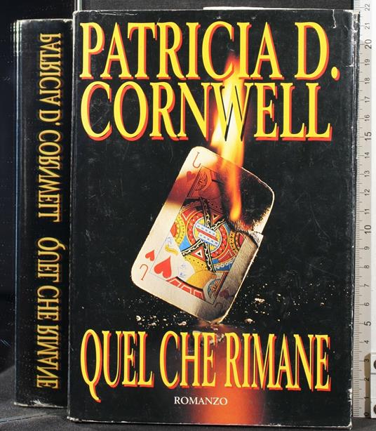Quel Che - Patricia D. Cornwell - copertina