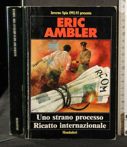Uno Strano Processo Ricatto Internazionale - Eric Ambler - copertina