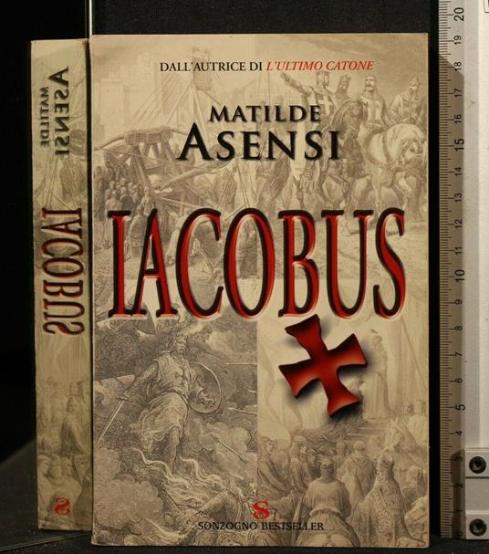 Iacobus - Matilde Asensi - copertina