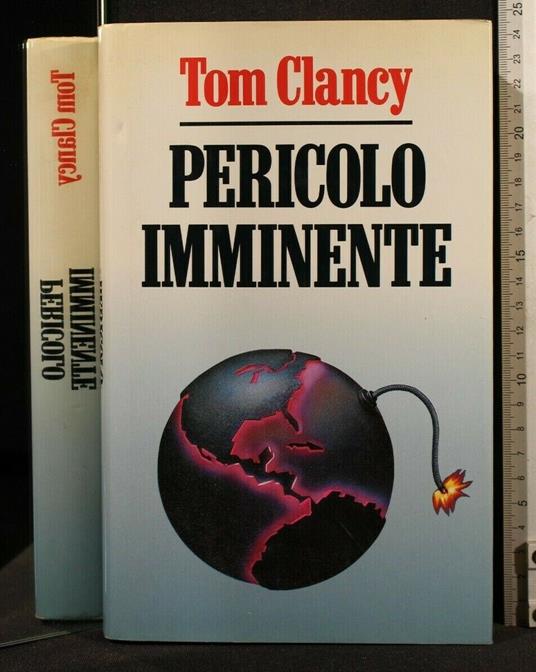 Pericolo Imminente - Tom Clancy - copertina