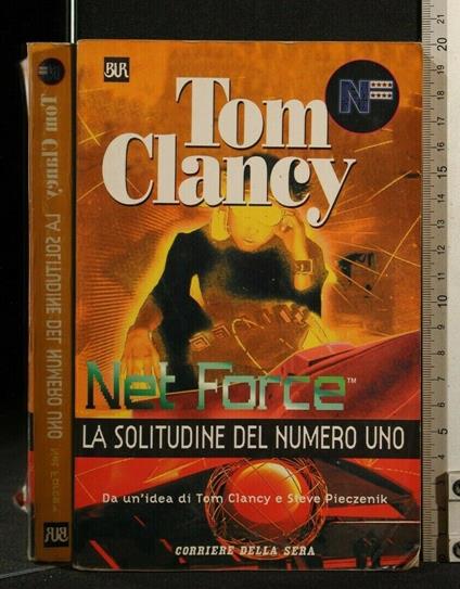 Net Force La Solitudine Del Numero Uno - Tom Clancy - copertina
