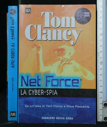 Net Force La Cyber-Spia - Tom Clancy - copertina