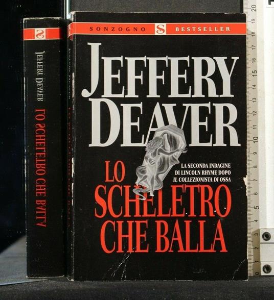 Lo Scheletro Che Balla - Jeffery Deaver - copertina