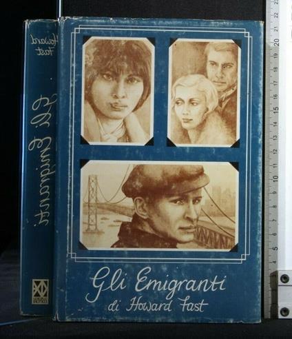 Gli Emigranti - Howard Fast - copertina