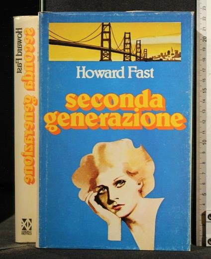Seconda Generazione - Howard Fast - copertina