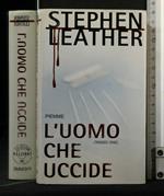 L' Uomo Che Uccide