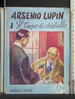 Arsenio Lupin 1 Il Tappo di Cristallo