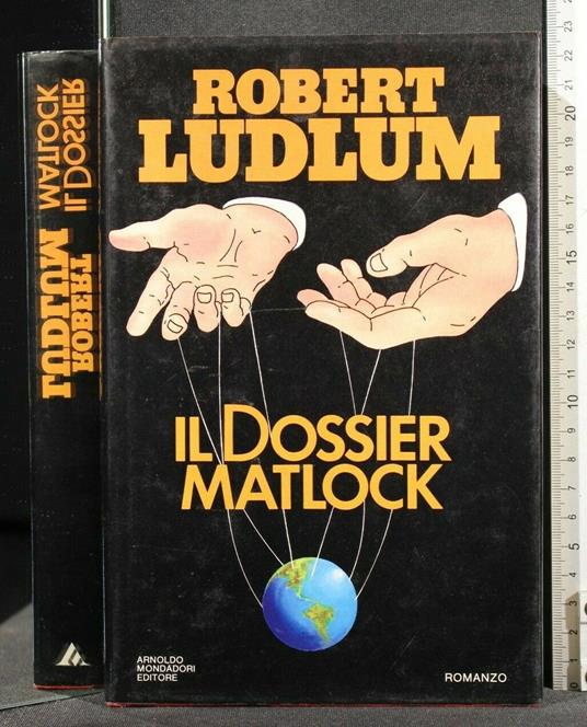 Il Dossier Matlock - Robert Ludlum - copertina