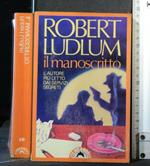 Il Manoscritto. Robert Ludlum