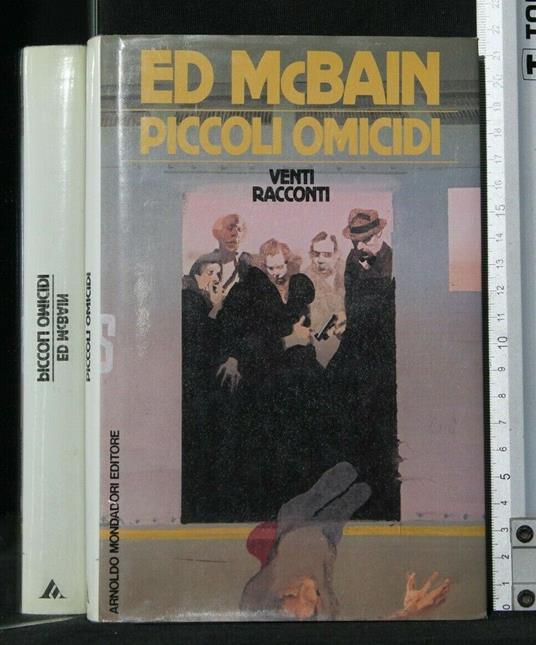 Piccoli Omicidi Venti Omicidi - Ed McBain - copertina
