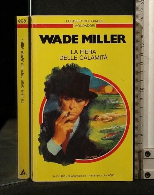 La Fiera Delle Calamità - Wade Miller - copertina