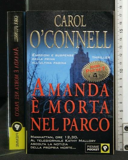 Amanda è Morta Nel Parco - Carol O'Connell - copertina