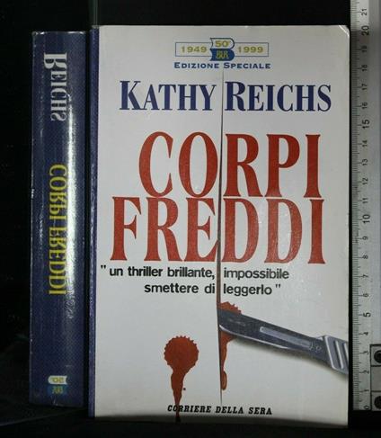Corpi Freddi - Kathy Reichs - copertina