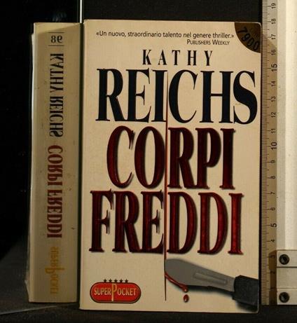 Corpi Freddi - Kathy Reichs - copertina