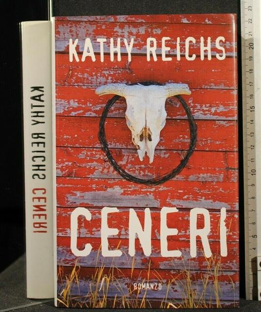 Ceneri - Kathy Reichs - copertina