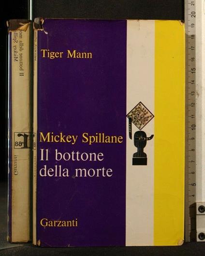 Il Bottone Della Morte - Mickey Spillane - copertina