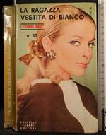 La ragazza vestita di bianco