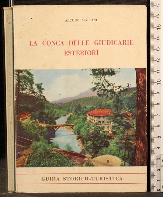 La conca giudicarie esteriori. Guida. - Martini - copertina