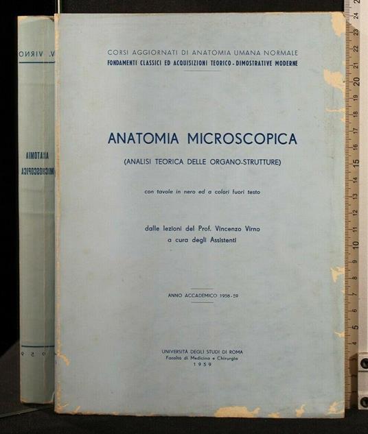 Anatomia Microscopica (Analisi Teorica Delle Organo-Strutture) - Vincenzo Virno - copertina