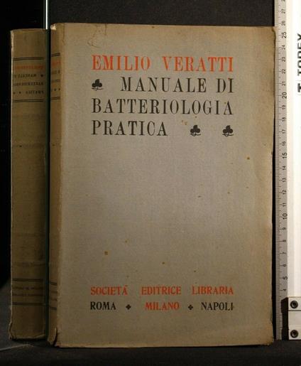 Manuale di Batteriologia Pratica - Emilio Veratti - copertina