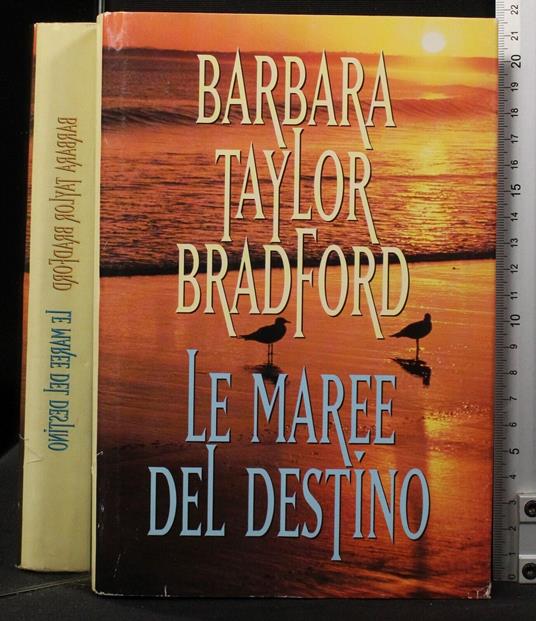 Le maree del destino - Barbara Taylor Bradford - copertina