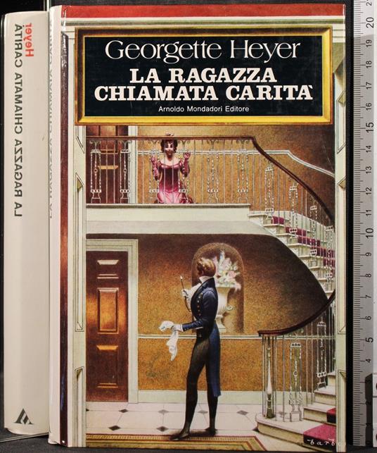 La ragazza chiamata carità - Georgette Heyer - copertina