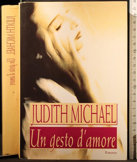 Un gesto d'amore - Judith Michael - copertina