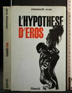 L' Hypothese D'Eros