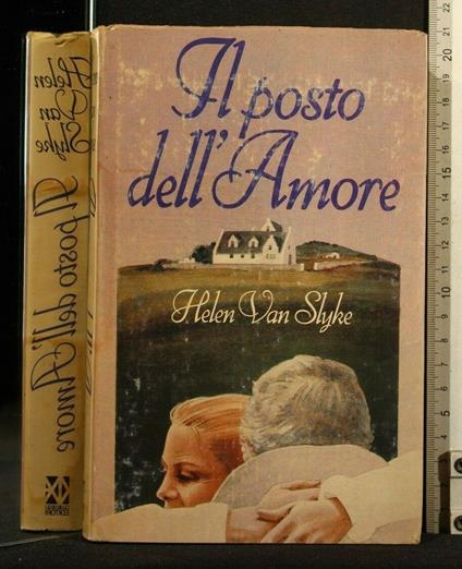 Il Posto Dell'Amore - Helen Van Slyke - copertina