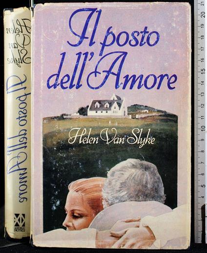 Il posto dell'amore - Helen Van Slyke - copertina